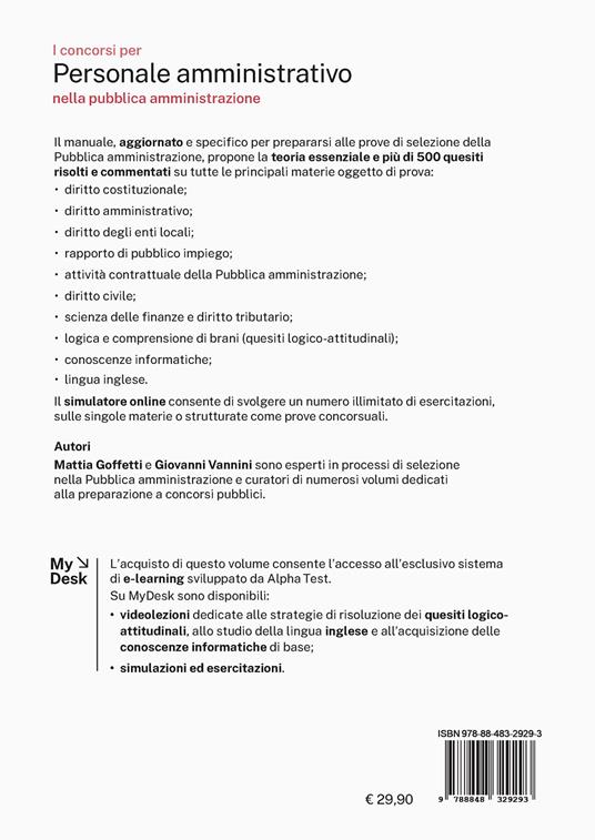 I concorsi per personale amministrativo. Manuale con quesiti risolti 2025. Ediz. MyDesk. Con software di simulazione - Mattia Goffetti,Giovanni Vannini - 2