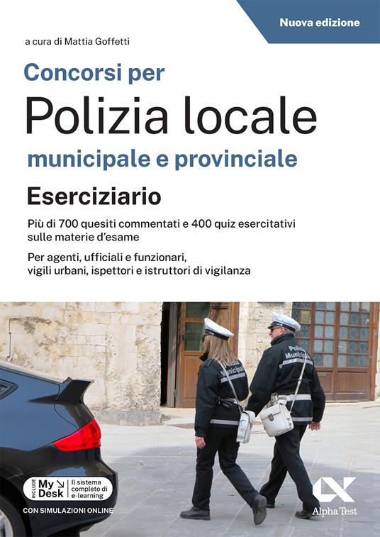 Concorsi per polizia locale - eserciziario. Con simulazioni online su MyDesk - copertina