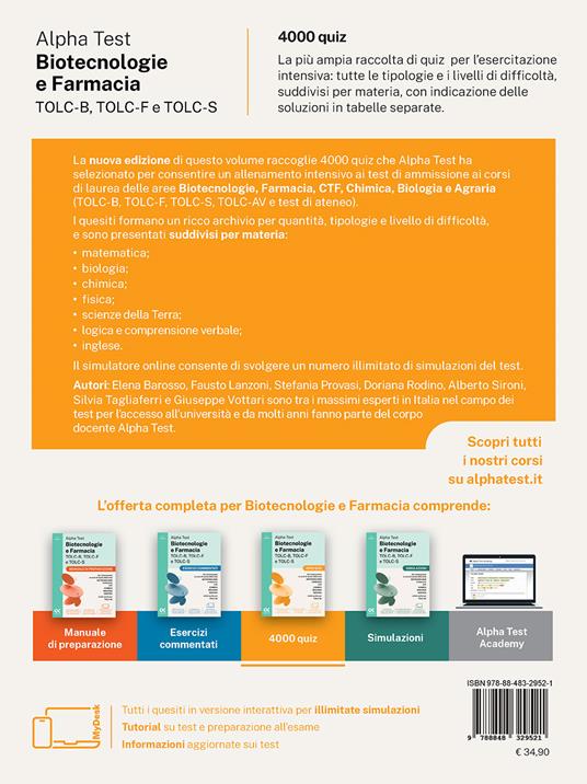 Alpha Test. Biotecnologie e farmacia TOLC-B, TOLC-F e TOLC-S. 4000 quiz. Edizione 2025. Per TOLC-B, TOLC-F, TOLC-S, TOLC-AV. Con simulatore online e test interattivi - 2