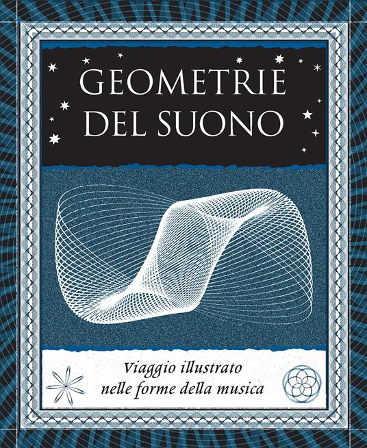 Geometrie del suono. Viaggio illustrato nelle forme della musica. Ediz. illustrata - Marshall,Ashton,Martineau - copertina