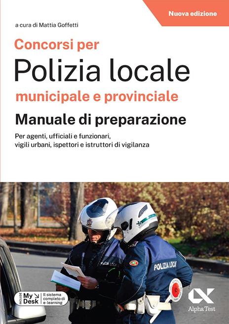 Concorsi per Polizia Locale municipale e provinciale. Kit completo di preparazione. Edizione 2026-2027. Per concorsi pubblici. Con piattaforma digitale - copertina