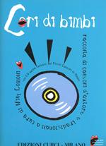 Cori di bimbi. Con CD Audio