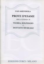 Prove d'esame per la licenza di teoria, solfeggio e dettato musicale