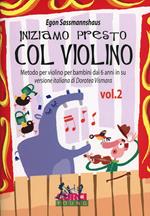 Iniziamo presto con il violino. Vol. 2