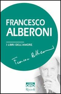 I libri dell'amore - Francesco Alberoni - copertina