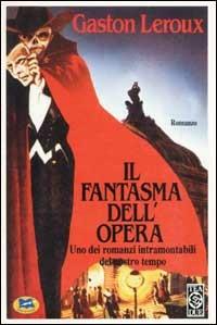 Il fantasma dell'Opera - Gaston Leroux - copertina
