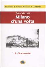 Milano d'una volta. Vol. 2: Scarrozzate [1944].