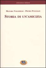 Storia di un'amicizia. Scelta dal carteggio inedito [1968]
