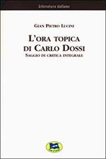 L'ora topica di Carlo Dossi. Saggio di critica integrale [1911]