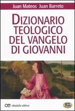 Dizionario teologico del Vangelo di Giovanni