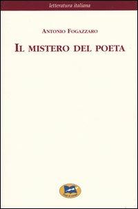 Il mistero del poeta - Antonio Fogazzaro - copertina