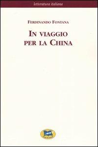 In viaggio per la China [1900] - Ferdinando Fontana - copertina