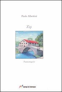 Zip - Paolo Albertini - copertina