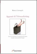 Appunti di telemarketing. Come incrementare il consumismo di massa creando continuamente bisogni