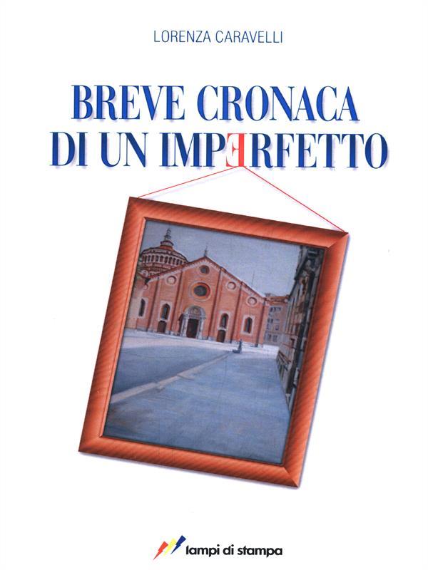 Breve cronaca di un imperfetto