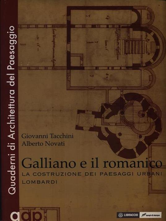 Galliano e il romanico - Giovanni Tacchini,Alberto Novati - 3
