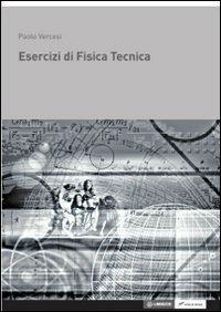 Esercizi di fisica tecnica - Paolo Vercesi - copertina