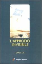 L' approdo invisibile