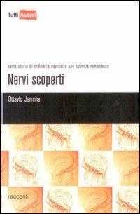 Nervi scoperti. Sette storie di ordinaria nevrosi e uno scherzo romanesco - Ottavio Jemma - copertina