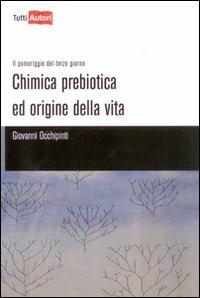 Chimica prebiotica e origine della vita - Giovanni Occhipinti - copertina