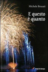 E questo è quanto - Michele Brusati - copertina