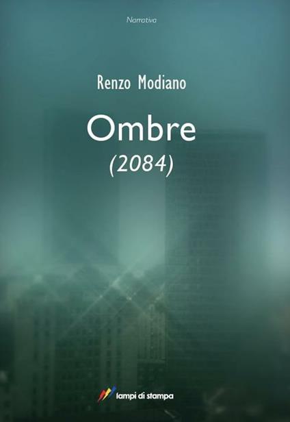 Ombre (2084) - Renzo Modiano - copertina