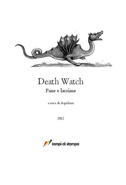 Death watch. Pane e lacrime - Aquilino - copertina
