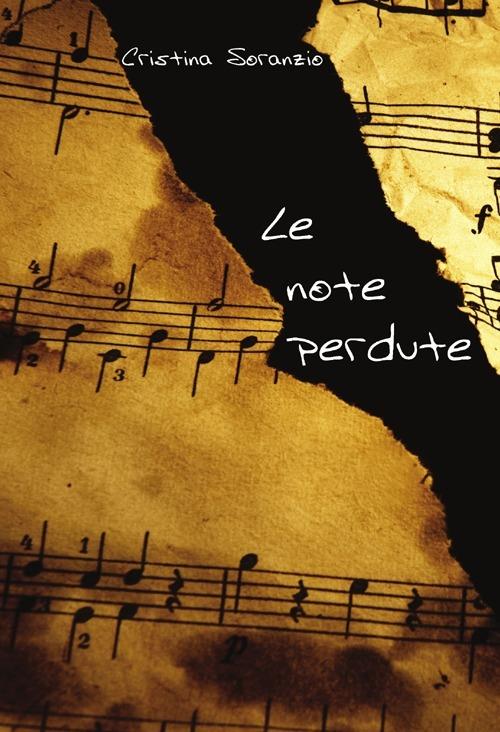 Le note perdute - Cristina Soranzio - copertina