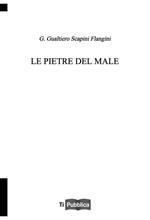 Le pietre del male