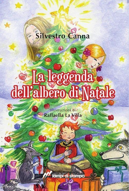 La leggenda dell'albero di Natale - Silvestro Canna - copertina