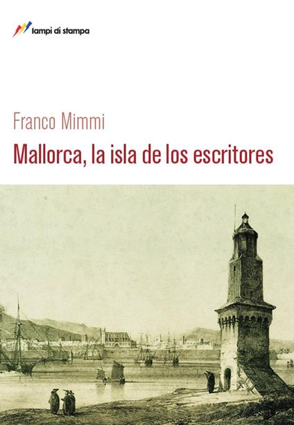 Mallorca, la isla de los escritores - Franco Mimmi - copertina
