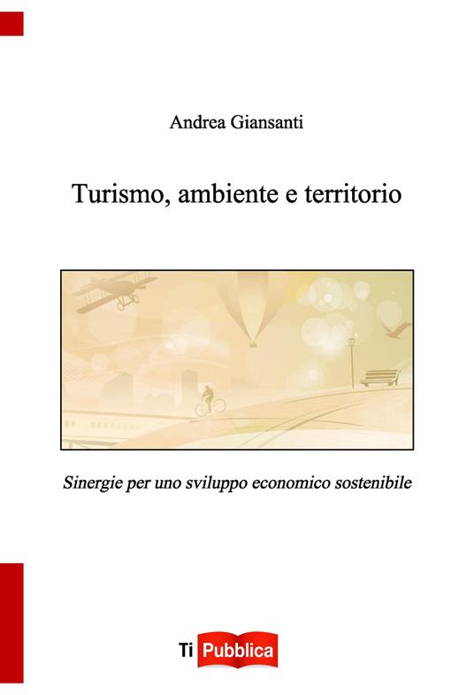 Turismo, ambiente e territorio - Andrea Giansanti - copertina