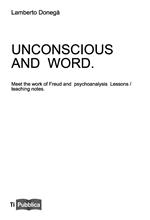 Uncoscious and word. Meet the work of Freud and psychoanalysis. Lessons/teaching notes