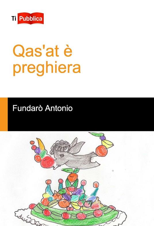Qas'at è preghiera - Antonio Fundarò - copertina