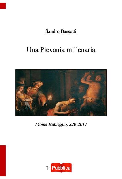 Una Pievania millenaria - Sandro Bassetti - copertina