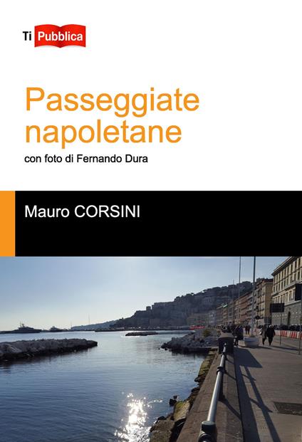 Passeggiate napoletane - Mauro Corsini - copertina