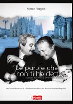 «Le parole che non ti ho detto...» A Paolo Borsellino e altre vittime di mafia