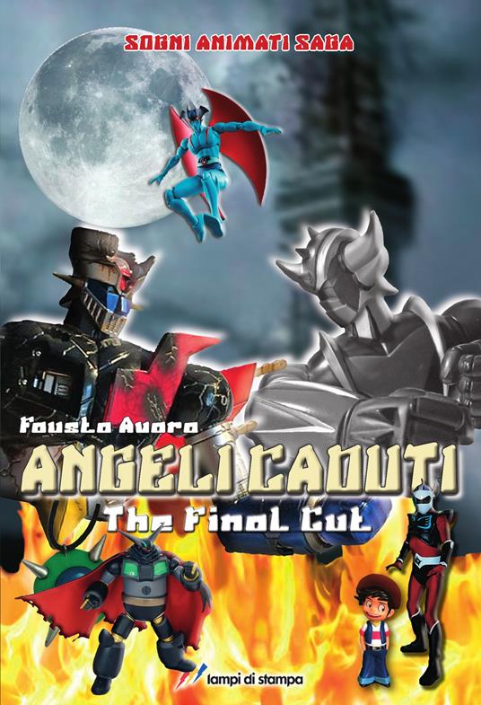 Angeli caduti. The final cut - Fausto Avaro - copertina