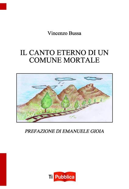 Il canto eterno di un comune mortale - Vincenzo Bussa - copertina