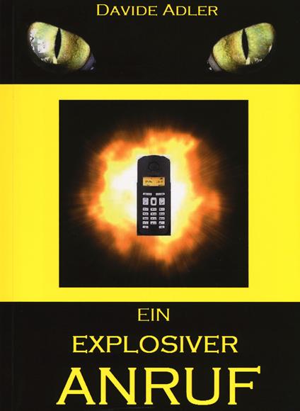 Ein explosiver anruf - Davide Adler - copertina