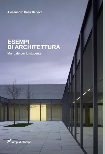 Esempi di architettura - Alessandro Dalla Caneva - copertina