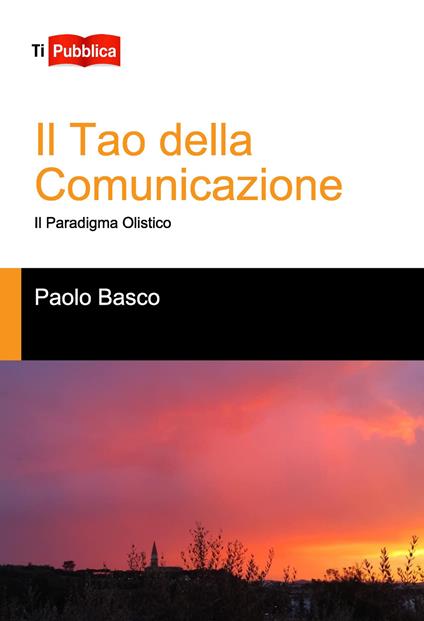 Il tao della comunicazione - Paolo Basco - copertina