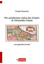 Per un'edizione critica dei «Canti» di Alessandro Ionata