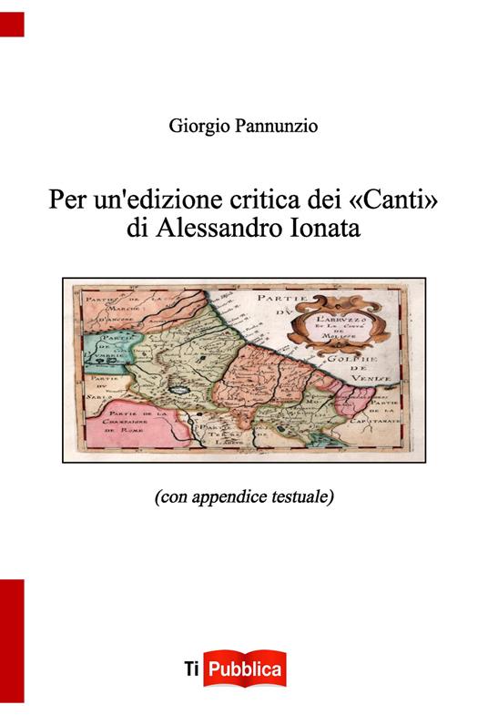 Per un'edizione critica dei «Canti» di Alessandro Ionata - Giorgio Pannunzio - copertina