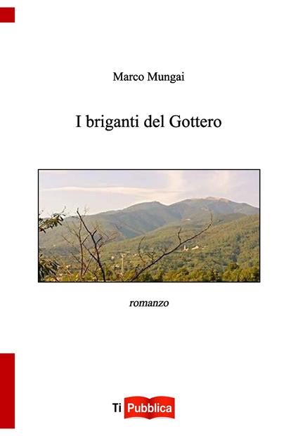 I briganti del Gottero - Marco Mungai - copertina