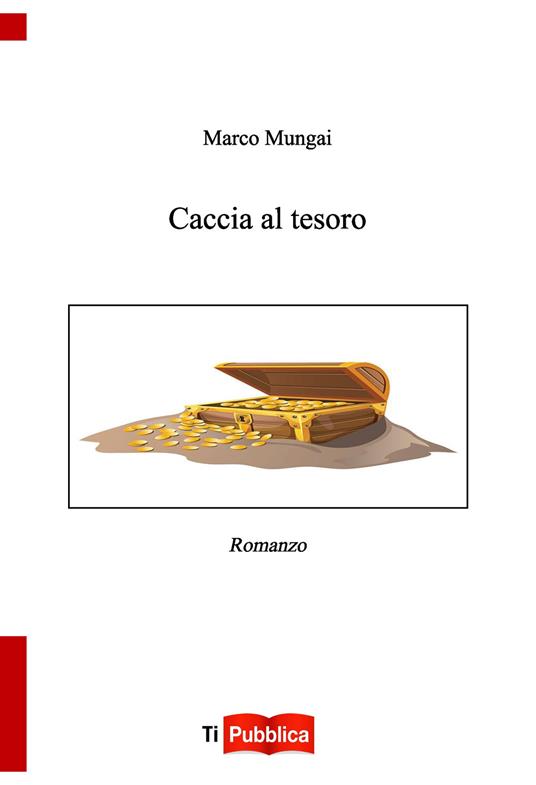 Caccia al tesoro - Marco Mungai - copertina