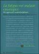 Libro La fatigue nel malato oncologico. Un approccio multidisciplinare Maryl L. Winningham , Margaret Barton-Burke