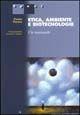 Etica, ambiente e biotecnologie. Un manuale