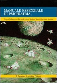 Manuale essenziale di psichiatria - Cesario Bellantuono,Bernardo Nardi,Giuliana Mircoli - copertina