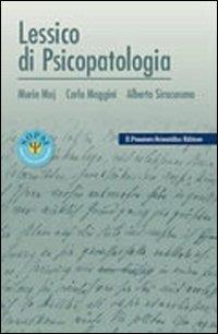 Lessico di psicopatologia - Mario Maj,Carlo Maggini,Alberto Siracusano - copertina